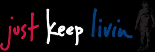 just keep livin Foundation