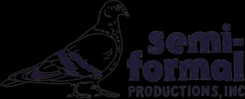 Semi-Formal Productions