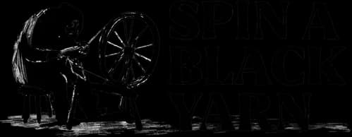 Spin a Black Yarn